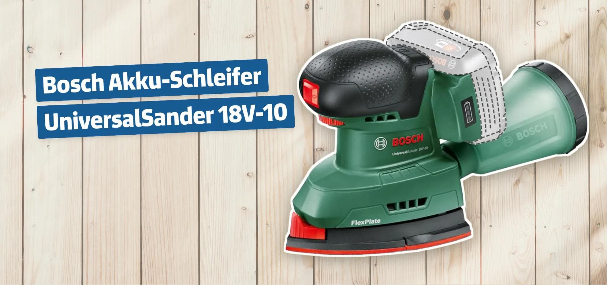 Bosch Akku-Schleifer UniversalSander 18V-10