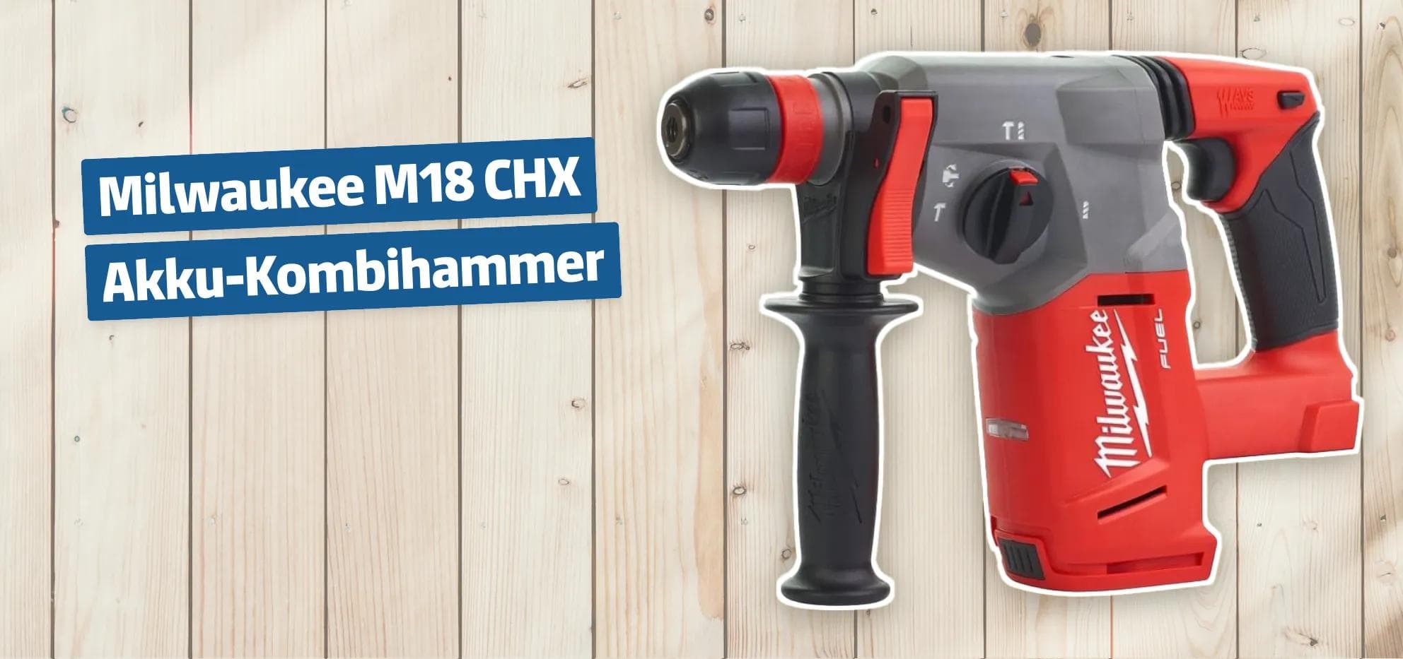 Milwaukee M18 CHX Akku-Kombihammer