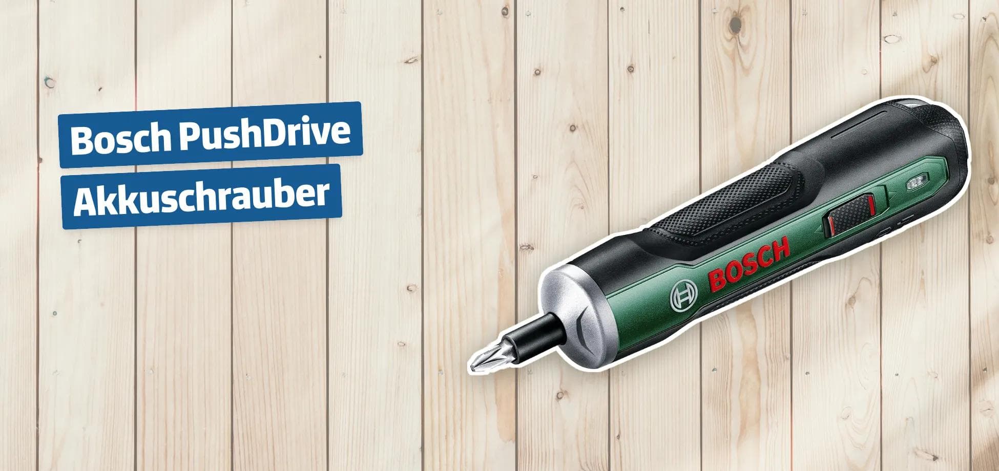 Bosch PushDrive Akkuschrauber