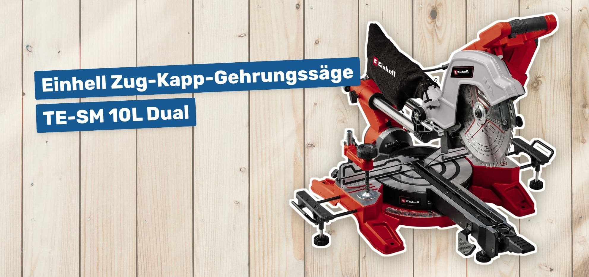 Einhell Zug-Kapp-Gehrungssäge TE-SM 10L Dual