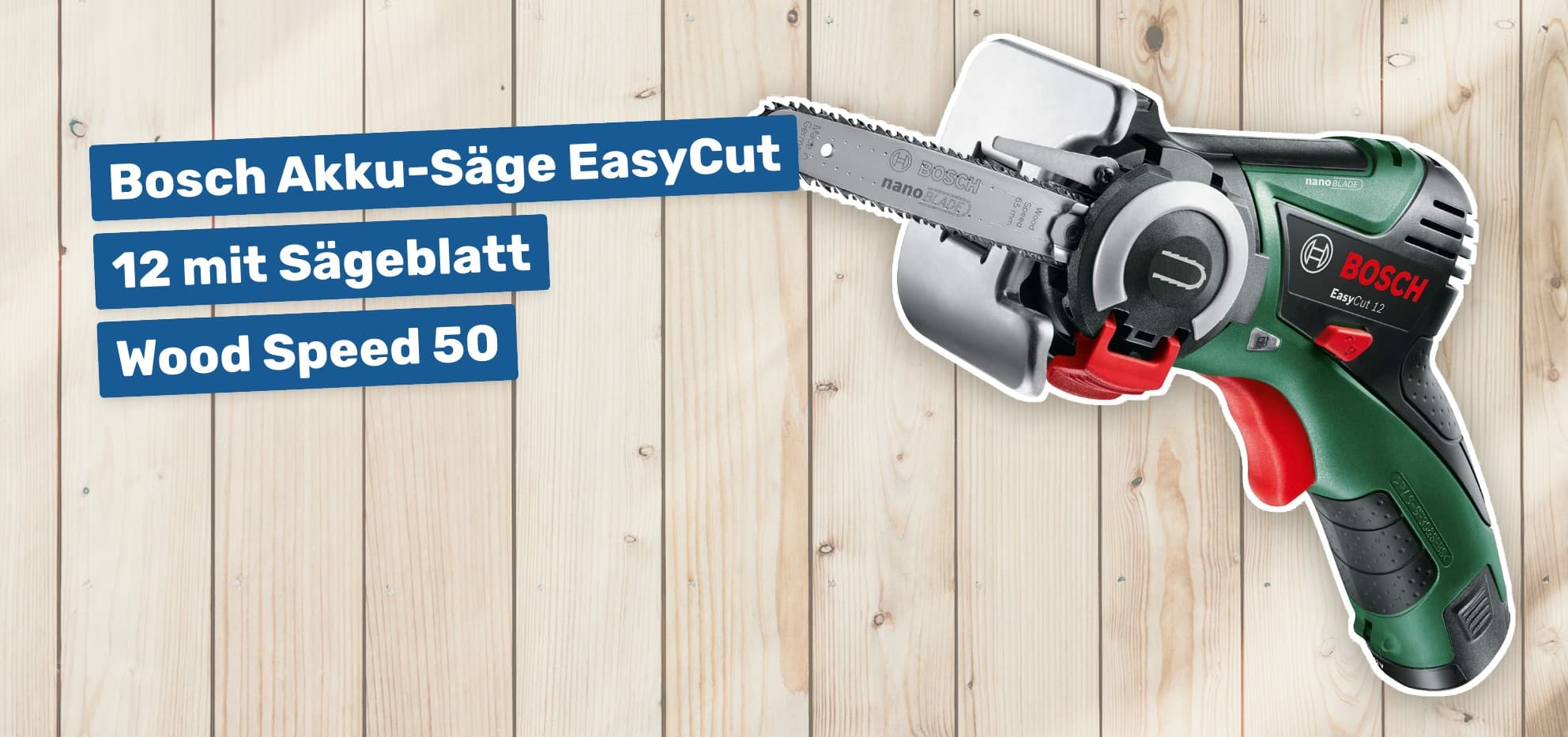 Bosch Akku-Säge EasyCut 12 mit Sägeblatt Wood Speed 50