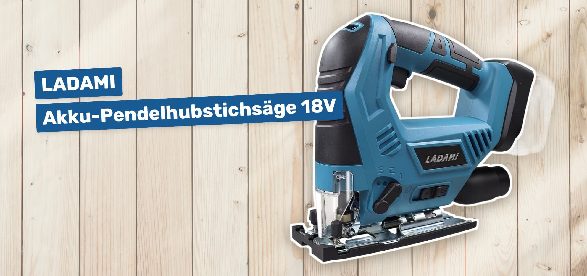 Ladami Akku-Pendelhubstichsäge 18V