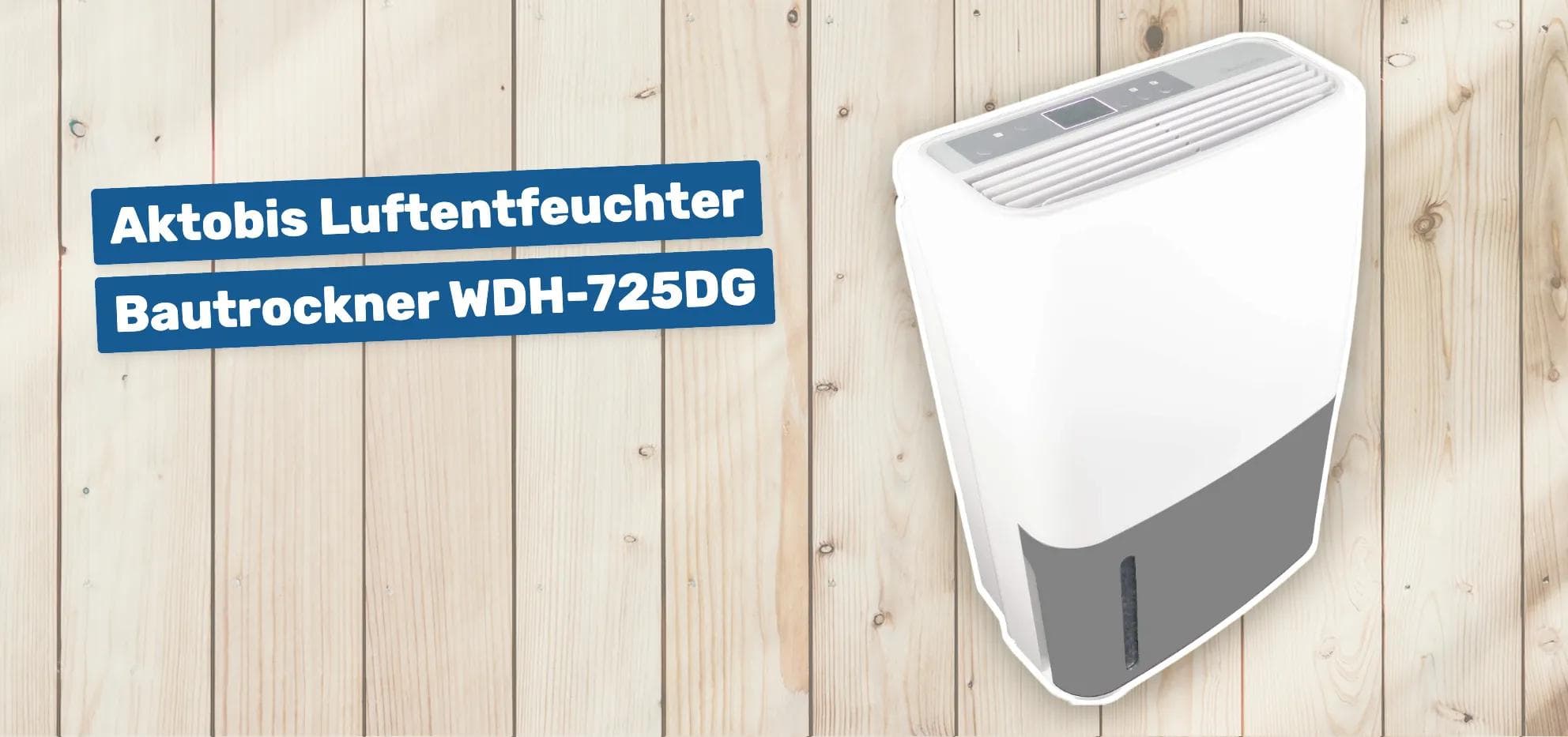 Aktobis Luftentfeuchter Bautrockner WDH-725DG
