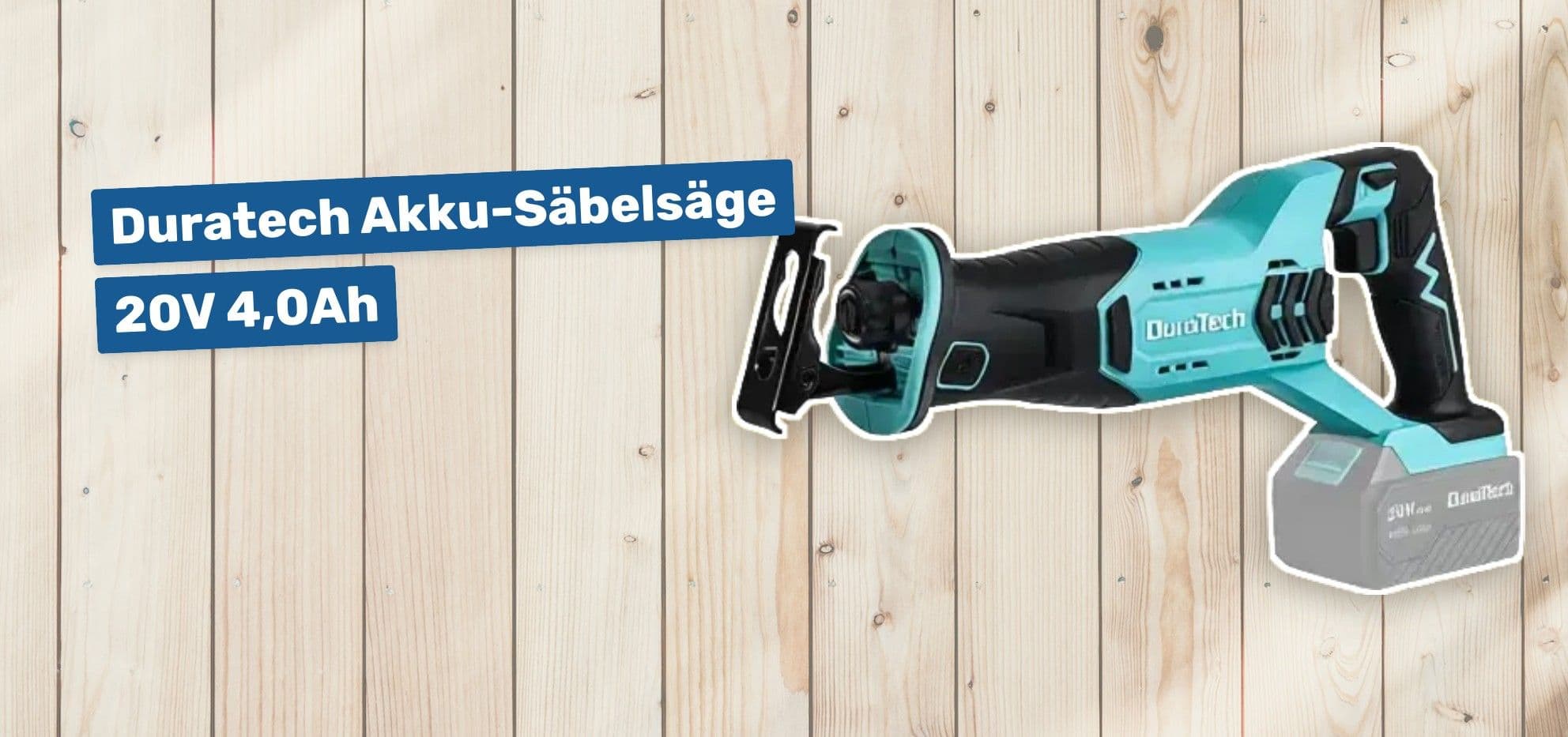 Duratech Akku-Säbelsäge 20V