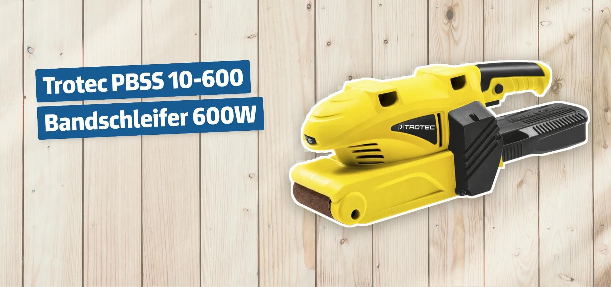 Trotec PBSS 10-600 Bandschleifer 600W