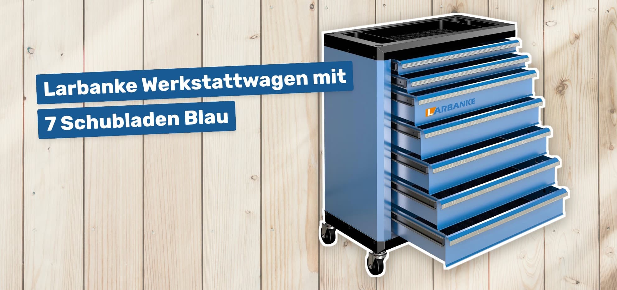 Larbanke Werkstattwagen mit 7 Schubladen Blau