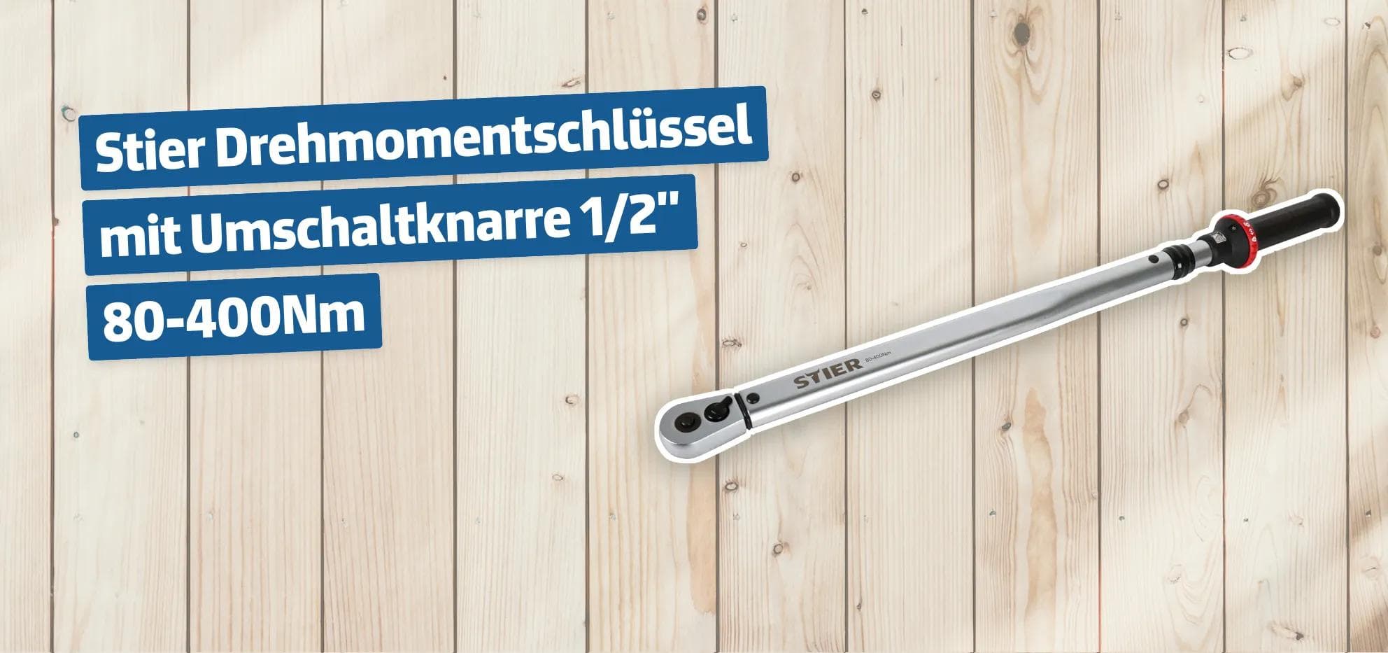Stier Drehmomentschlüssel mit Umschaltknarre 1/2" 80-400Nm