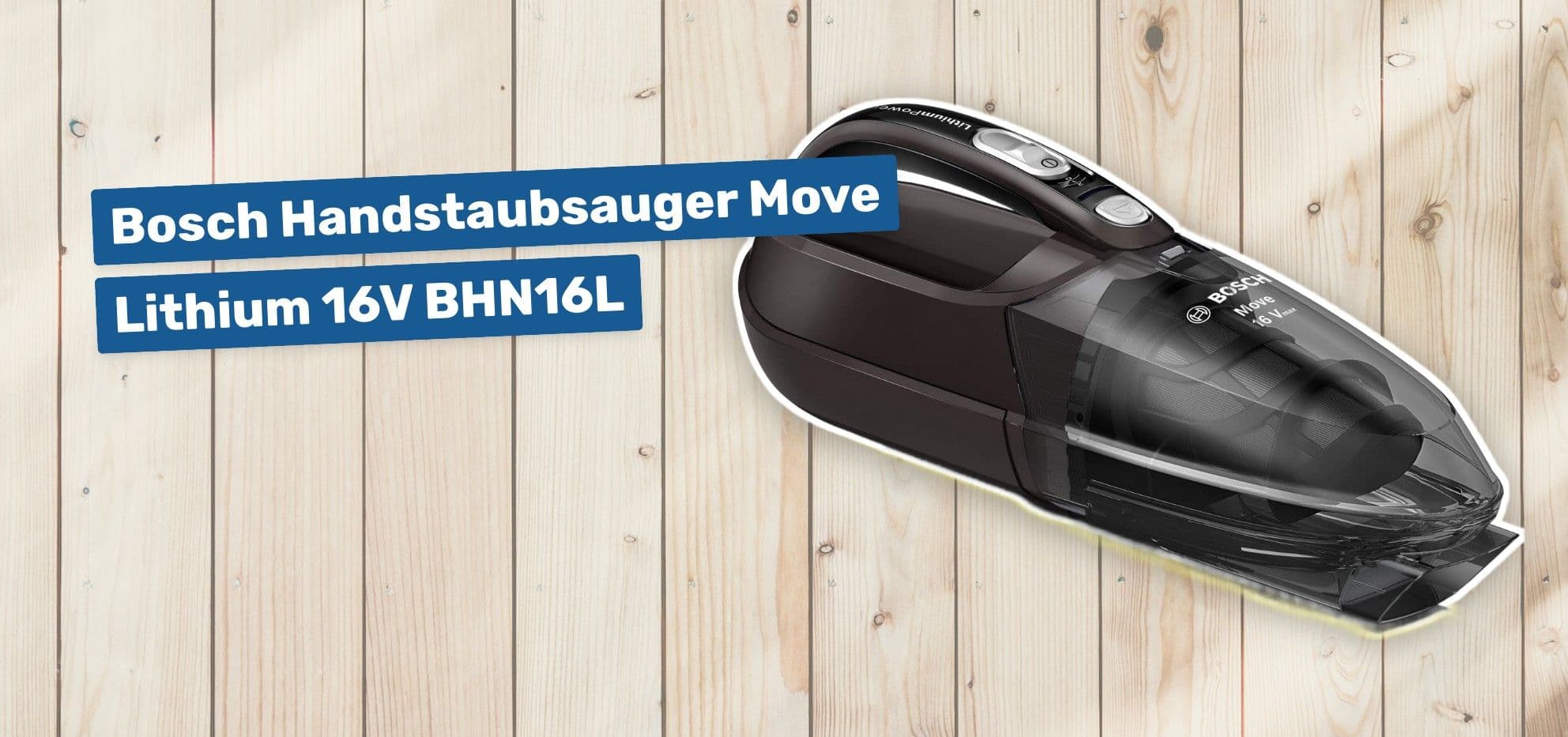 Bosch Handstaubsauger Move Lithium 16V BHN16L