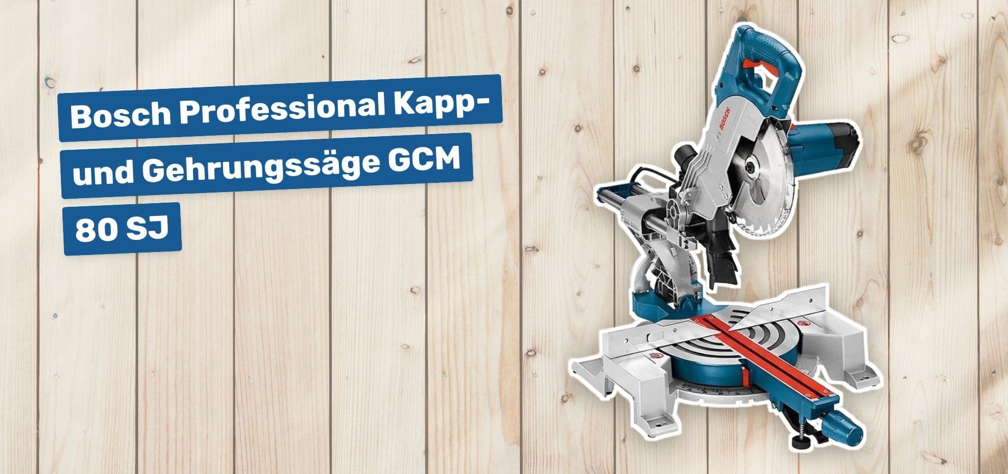 Bosch Professional Kapp- und Gehrungssäge GCM 80 SJ