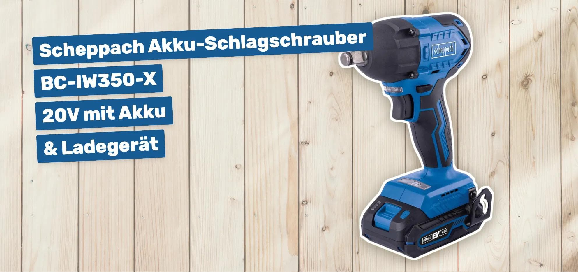 Scheppach Akku-Schlagschrauber BC-IW350-X 20V mit Akku & Ladegerät