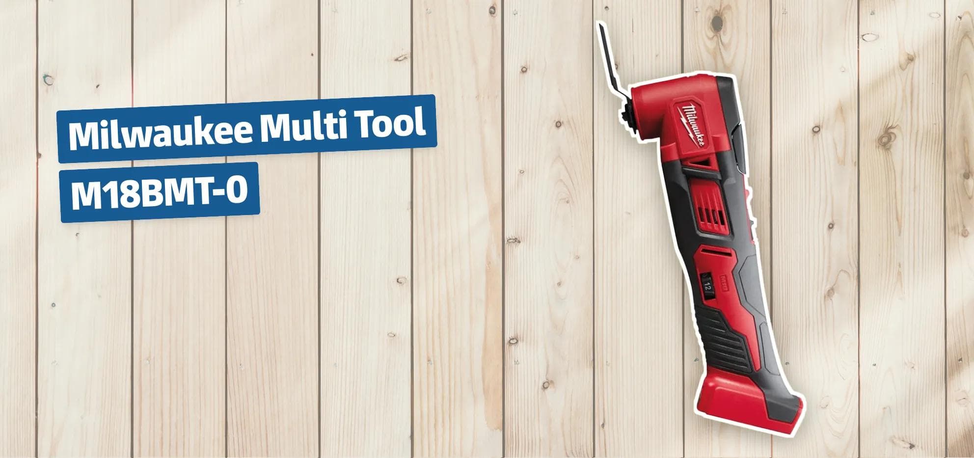 Milwaukee Multi Tool M18BMT-0