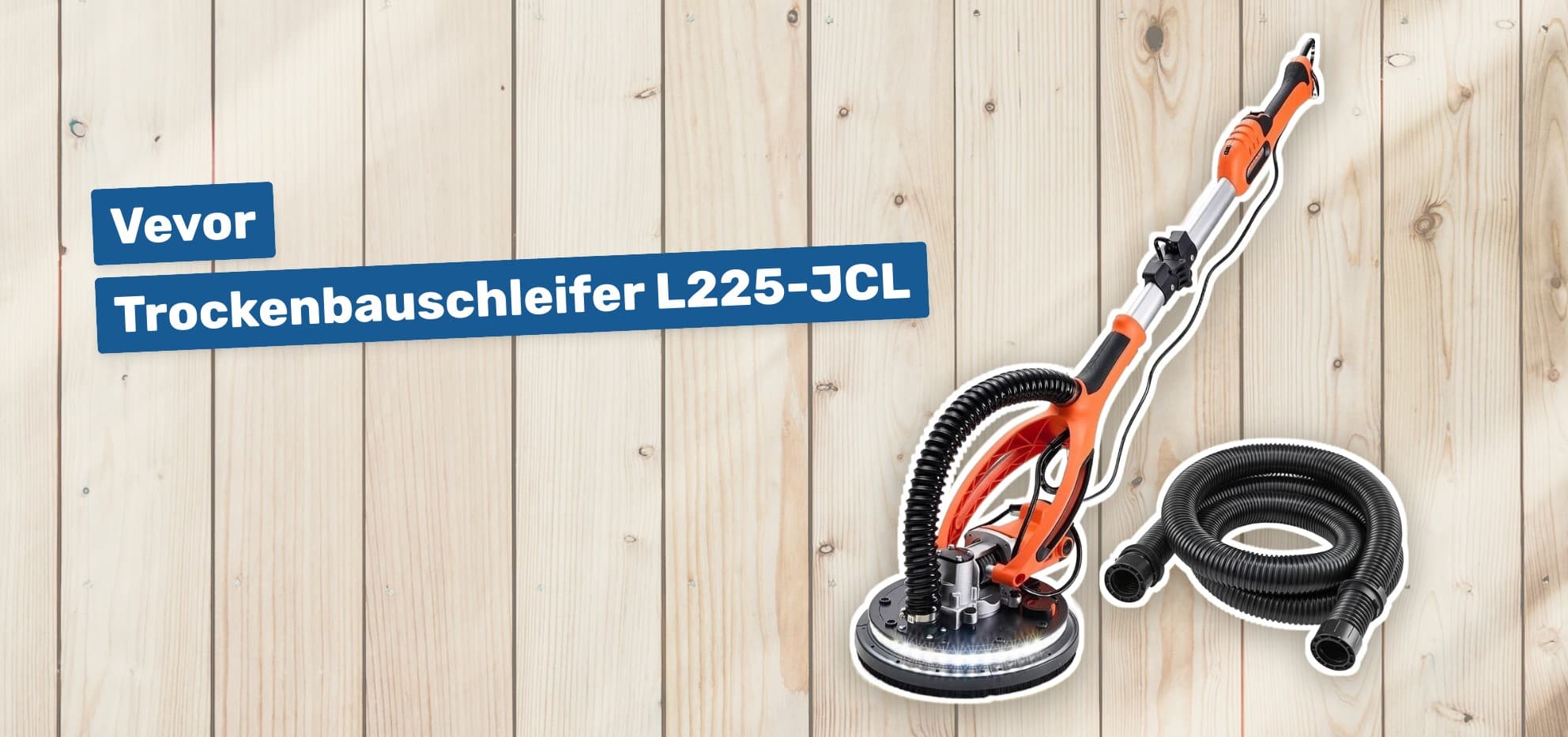 Vevor Trockenbauschleifer L225-JCL