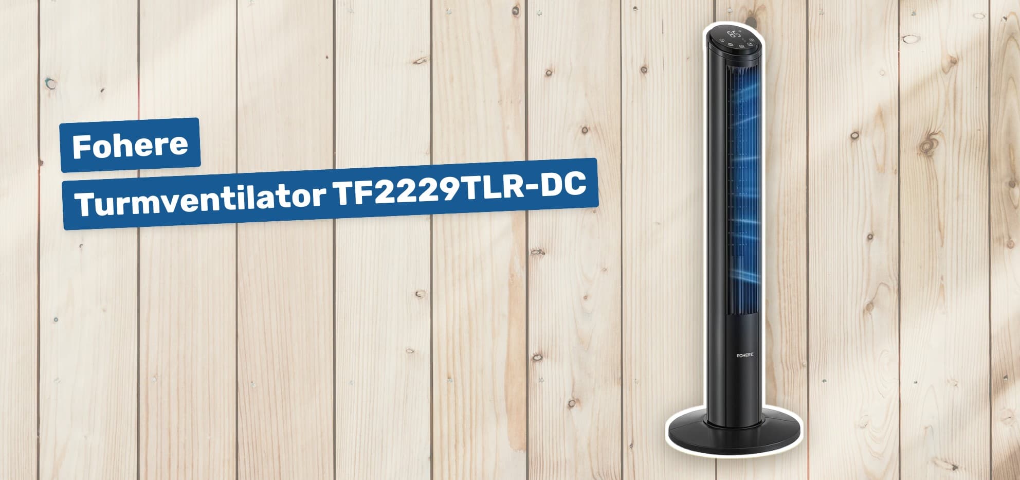 Fohere Turmventilator TF2229TLR-DC