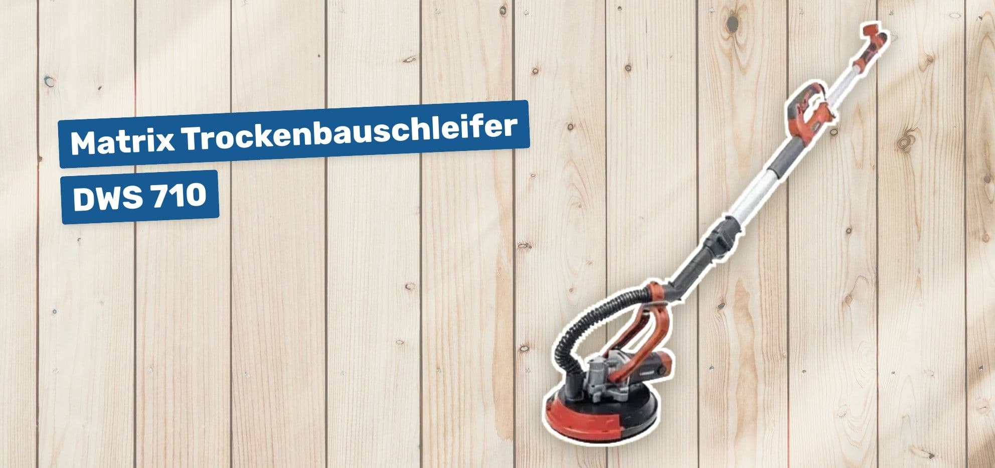 Matrix Trockenbauschleifer DWS 710