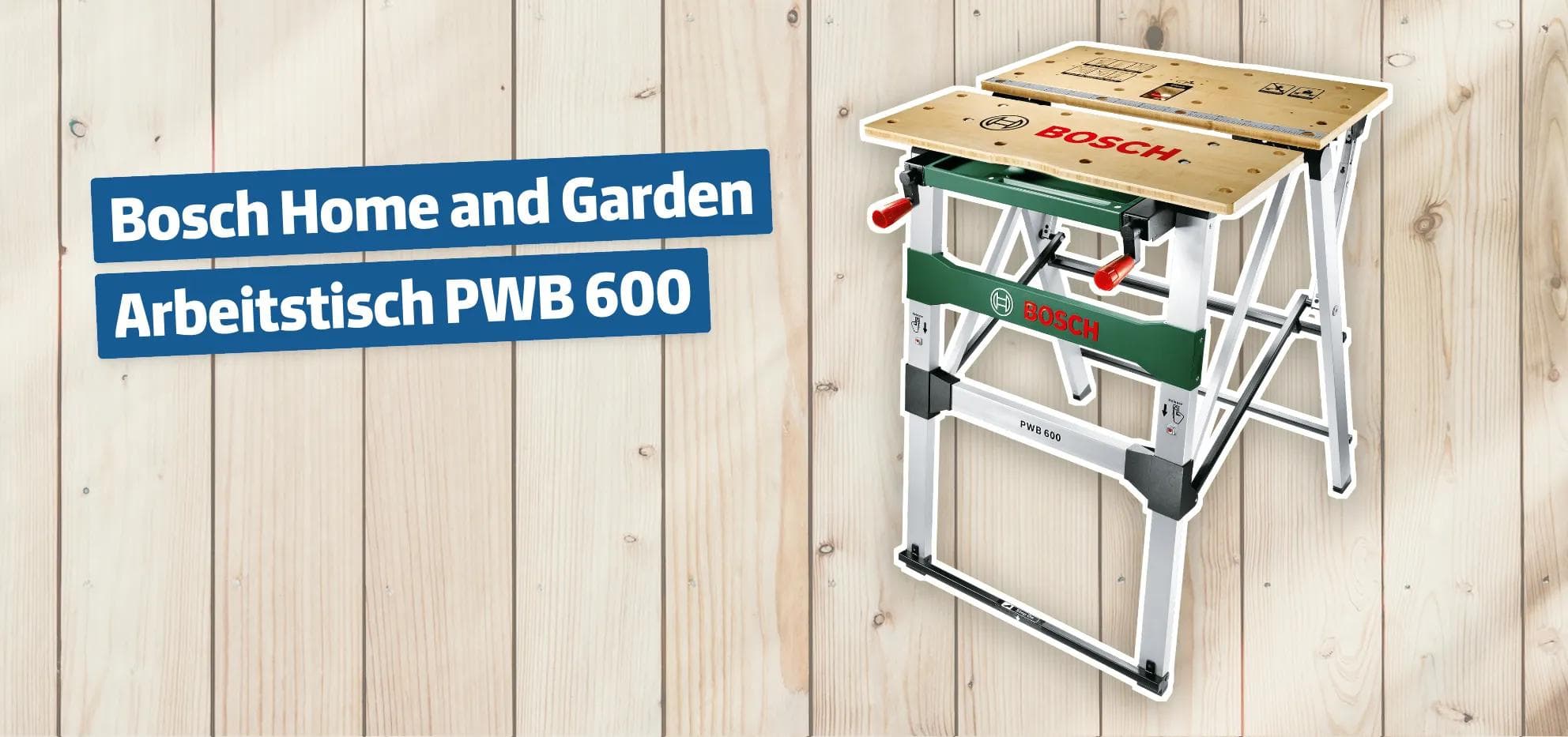 Bosch Home and Garden Arbeitstisch PWB 600