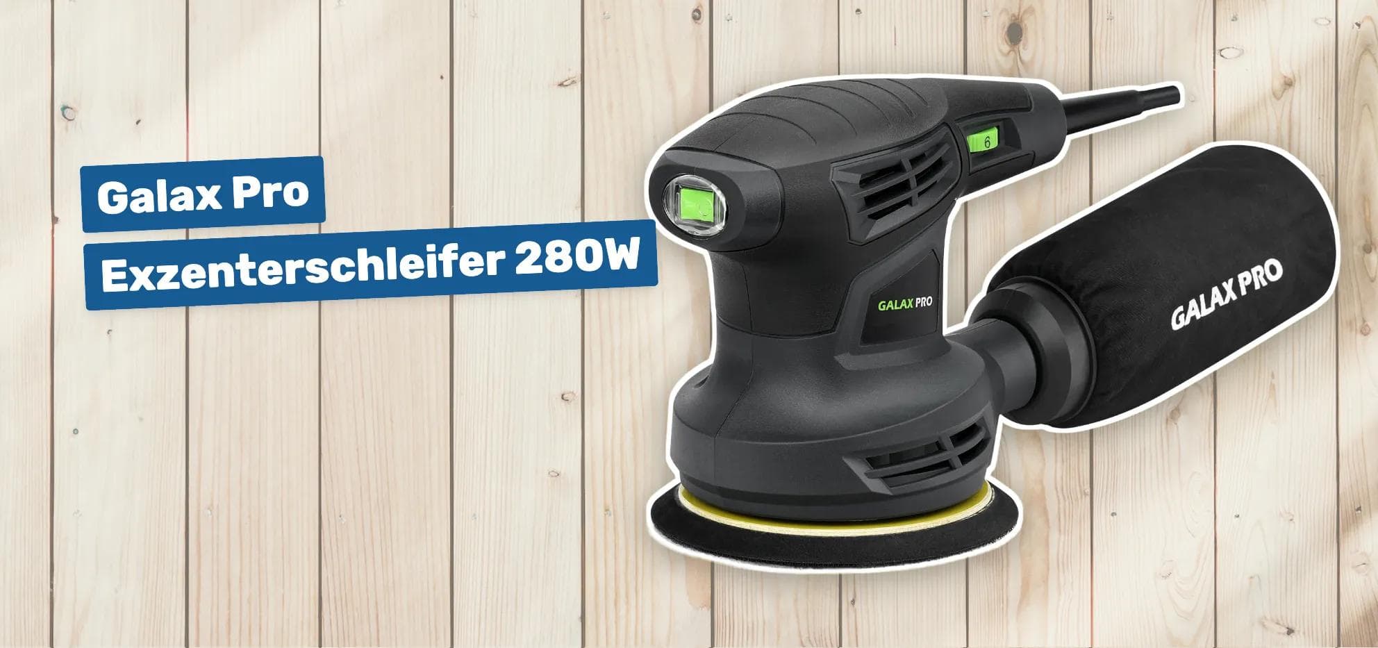 Galax Pro Exzenterschleifer 280W