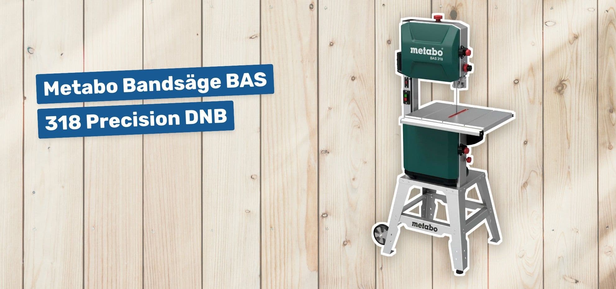 Metabo Bandsäge BAS 318 Precision DNB