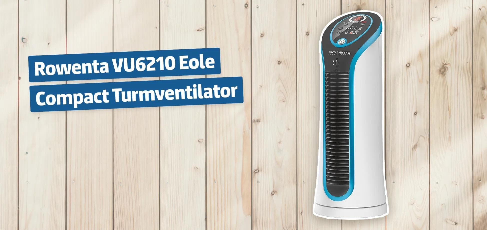 Rowenta VU6210 Eole Compact Turmventilator