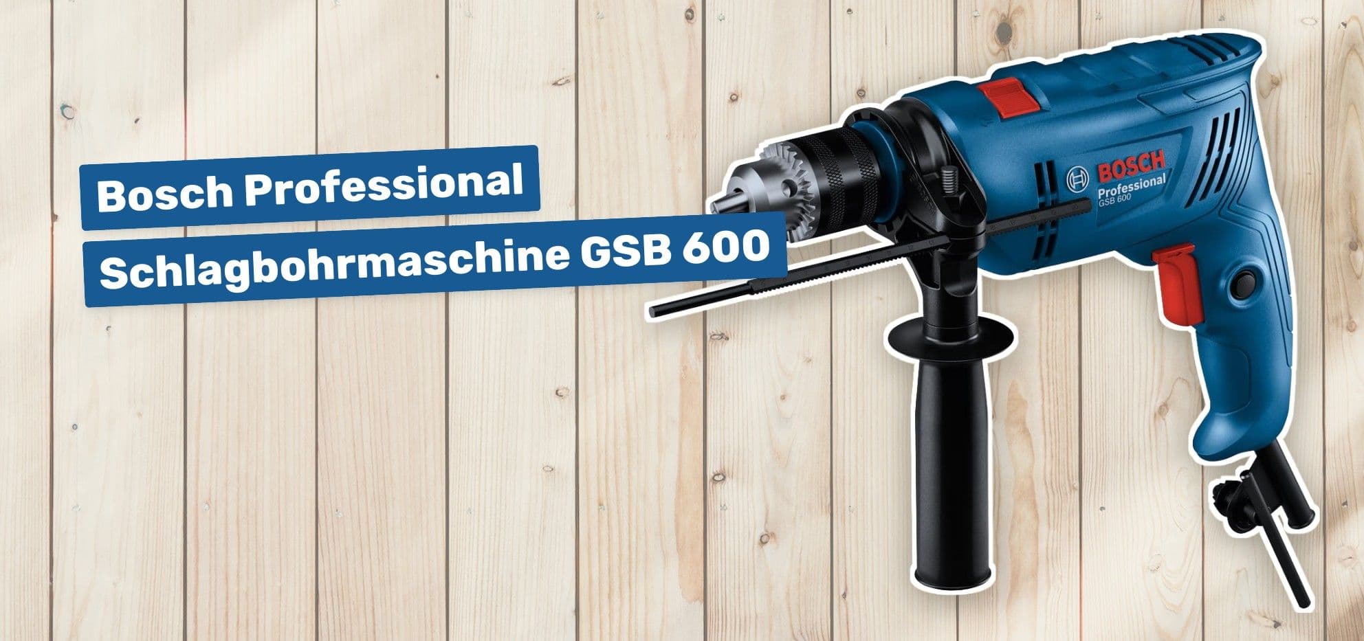 Bosch Professional Schlagbohrmaschine GSB 600