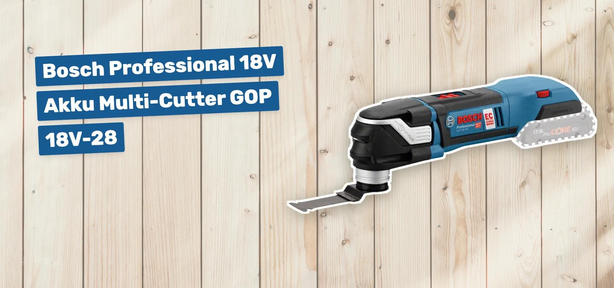 Bosch Professional 18V Akku Multi-Cutter GOP 18V-28