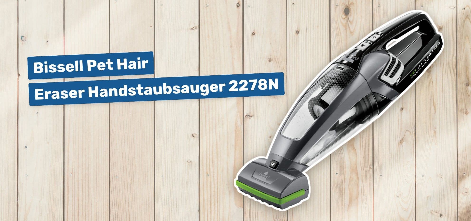 Bissell Pet Hair Eraser Handstaubsauger 2278N