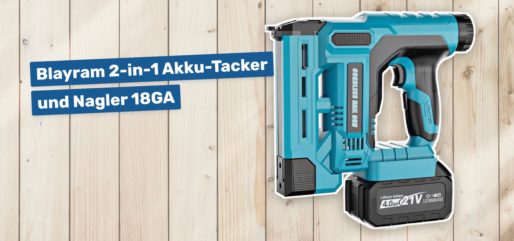 Blayram 2-in-1 Akku-Tacker und Nagler 18GA