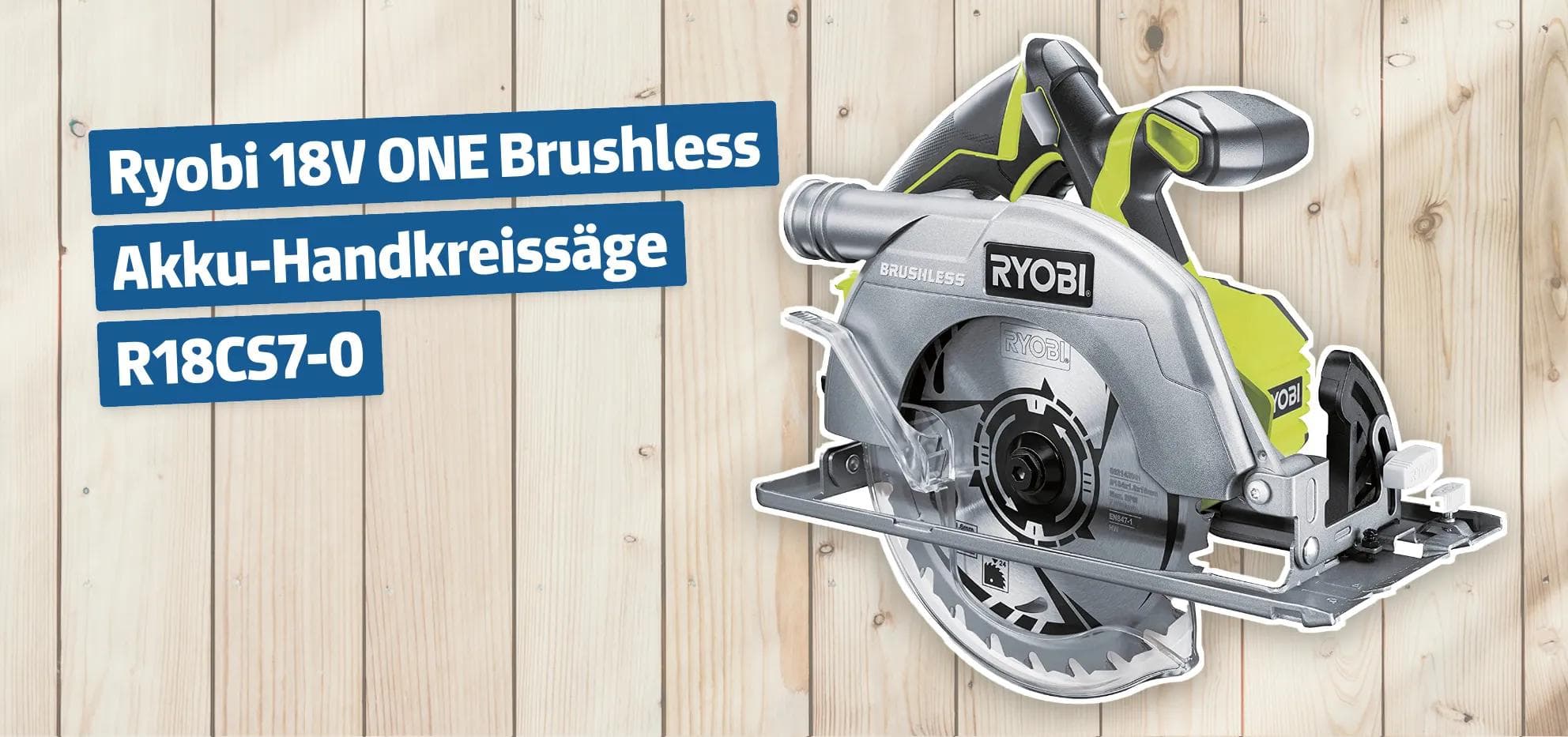 Ryobi 18V ONE+ Brushless Akku-Handkreissäge R18CS7-0