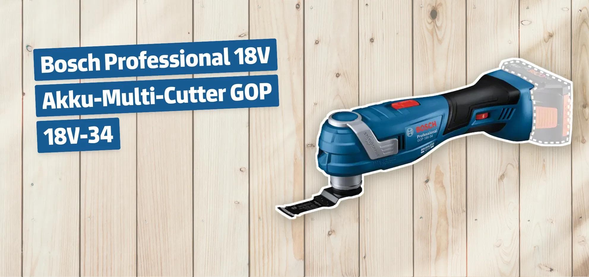 Bosch Professional 18V Akku-Multi-Cutter GOP 18V-34