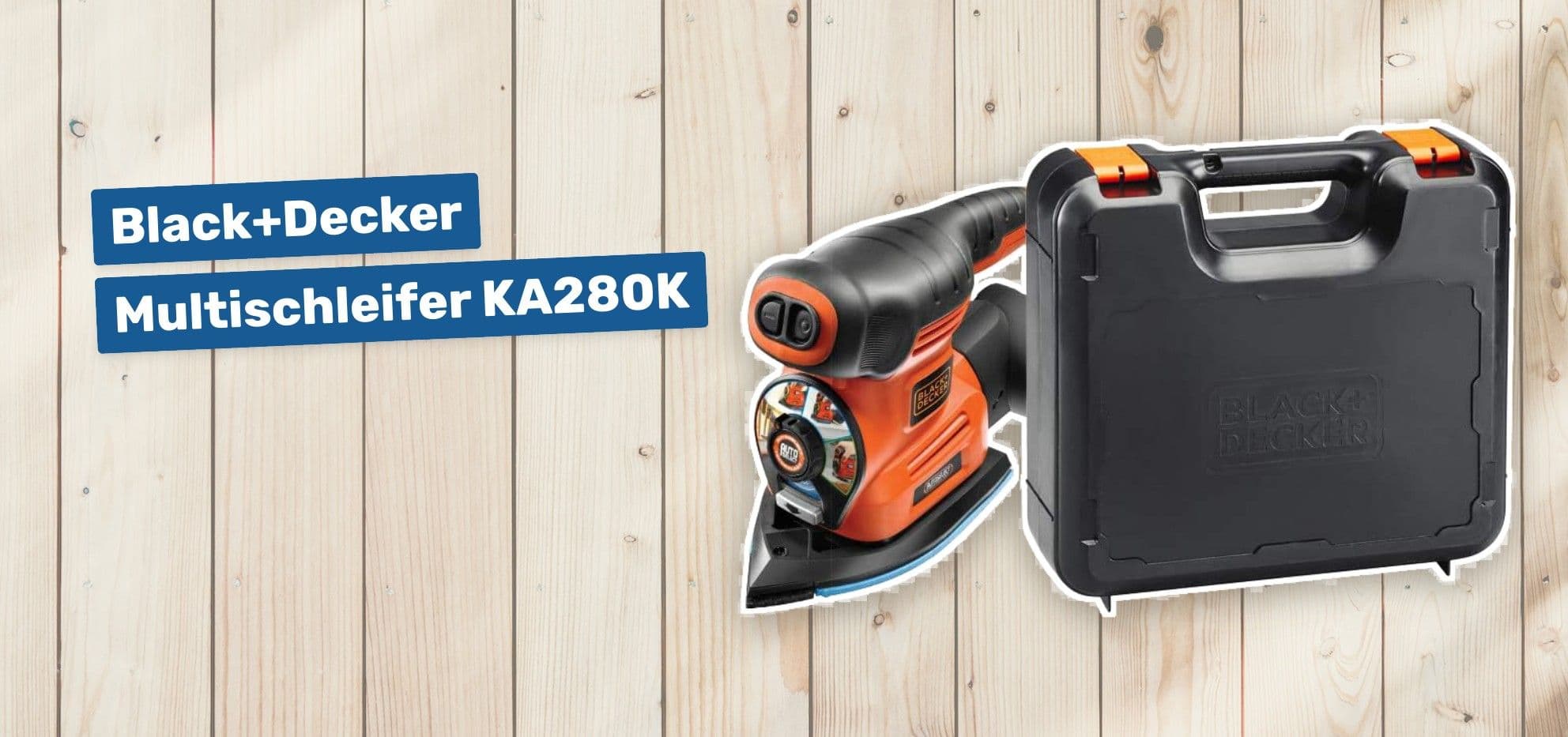 Black+Decker Multischleifer KA280K