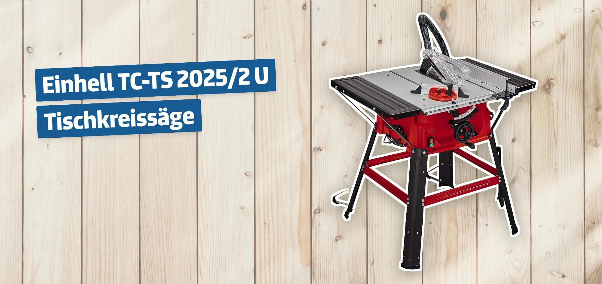 Einhell TC-TS 2025/2 U Tischkreissäge