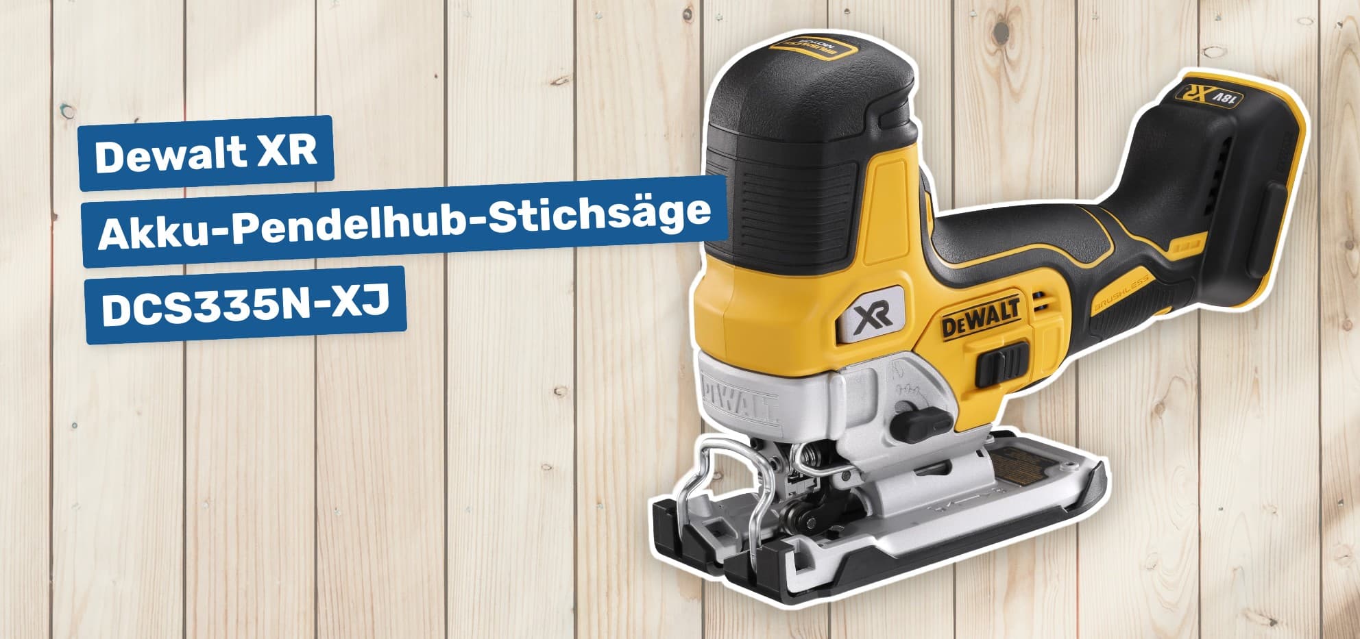 Dewalt XR Akku-Pendelhub-Stichsäge DCS335N-XJ