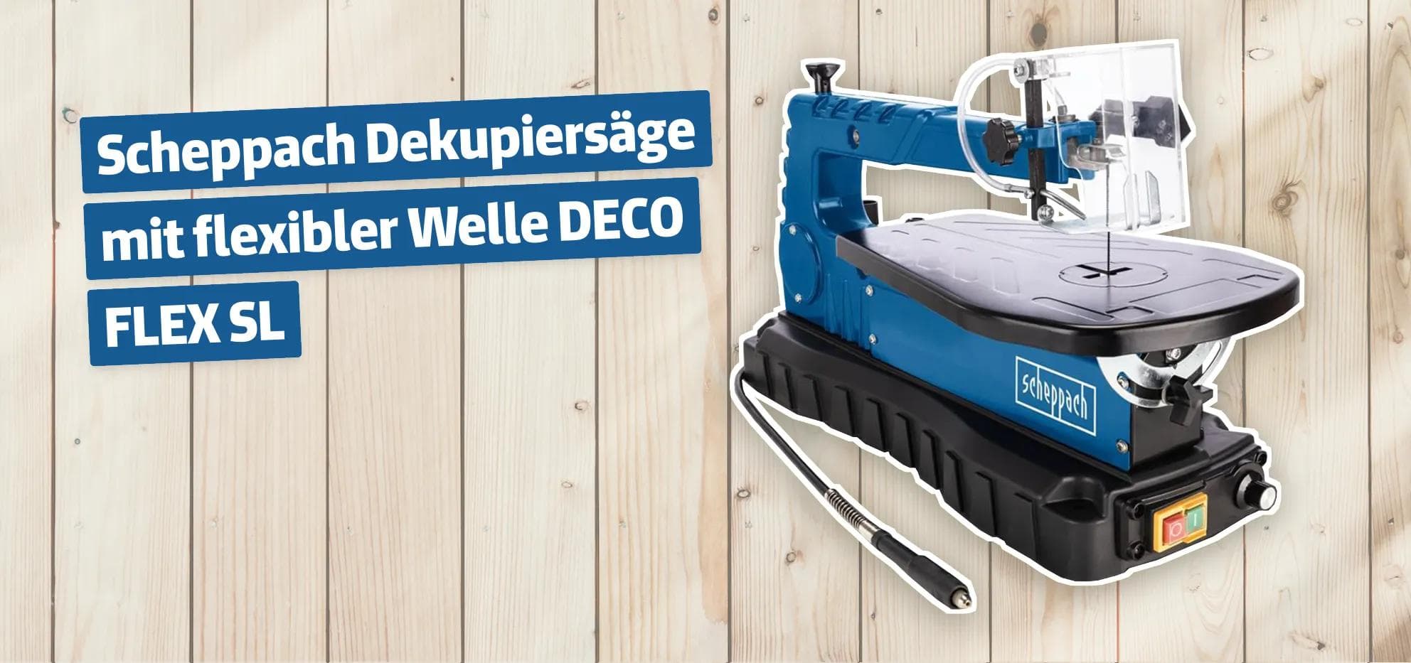Scheppach Dekupiersäge mit flexibler Welle DECO FLEX SL