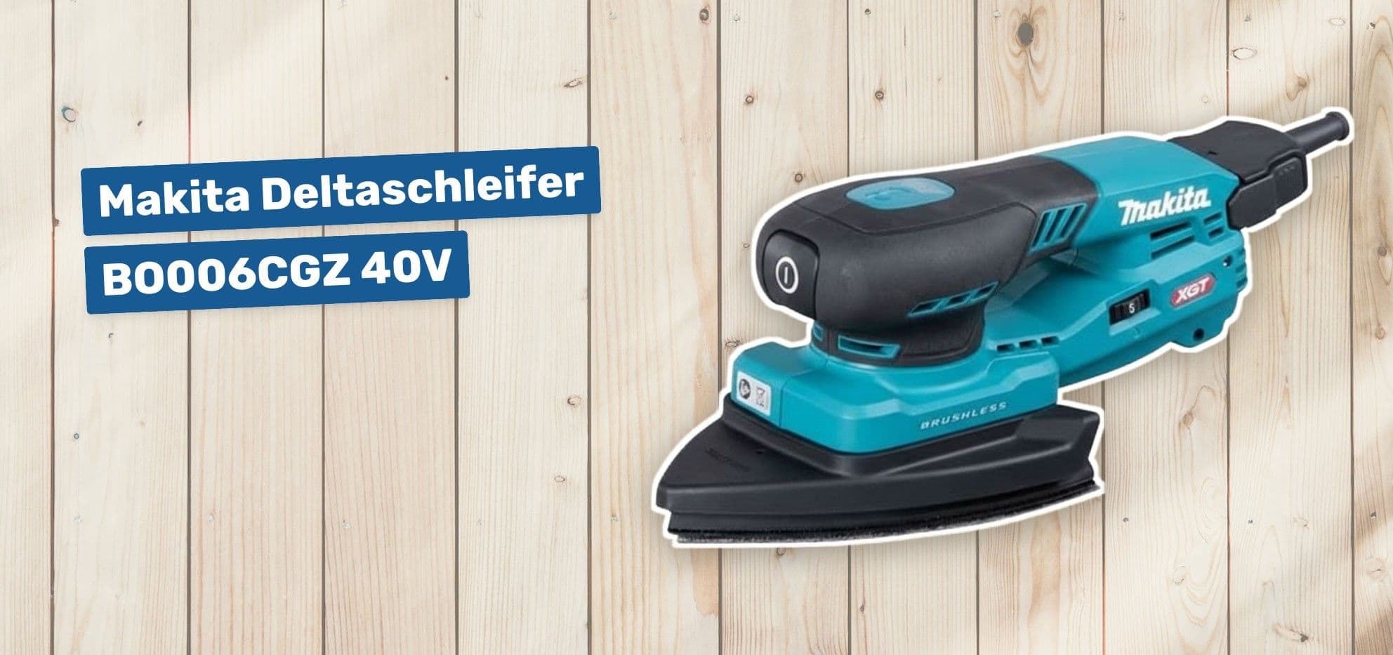 Makita Deltaschleifer BO006CGZ 40V