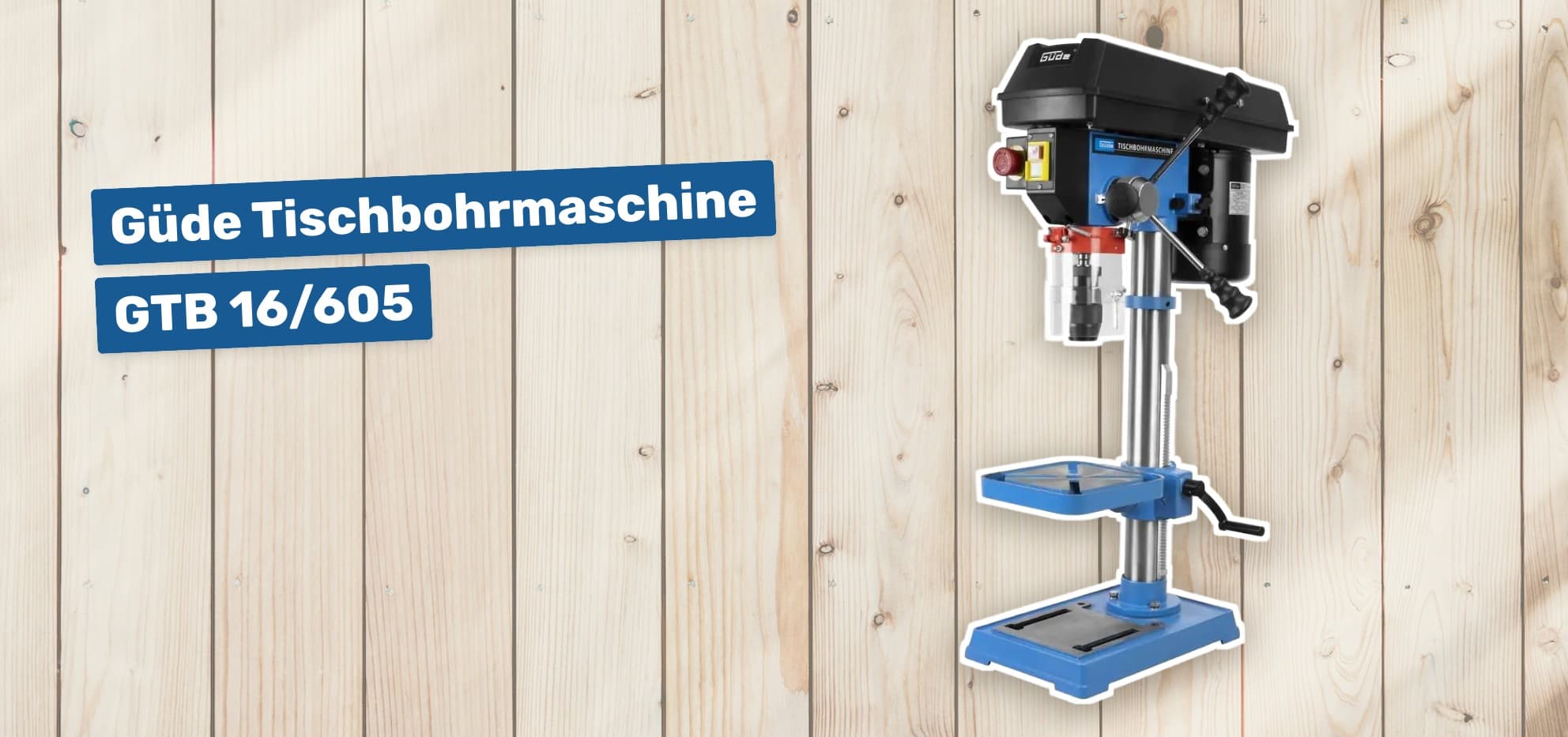 Güde Tischbohrmaschine GTB 16/605