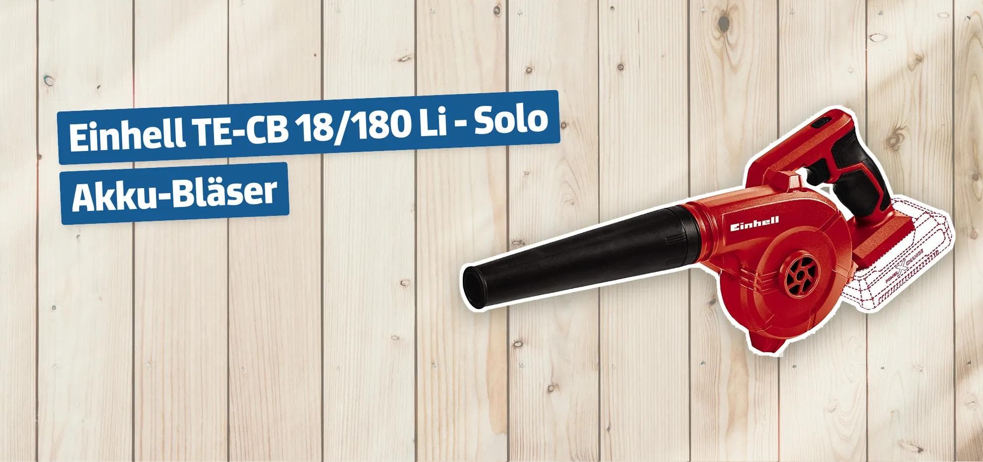 Einhell TE-CB 18/180 Li - Solo Akku-Bläser