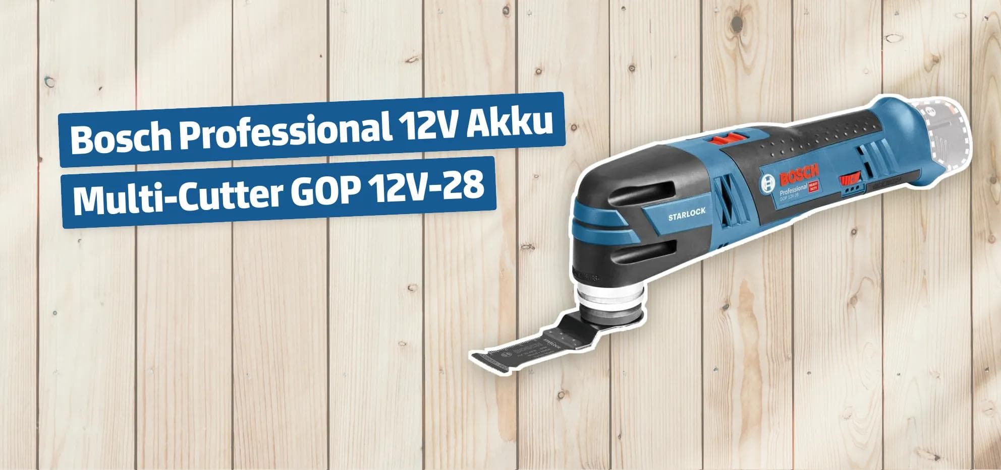 Bosch Professional 12V Akku Multi-Cutter GOP 12V-28