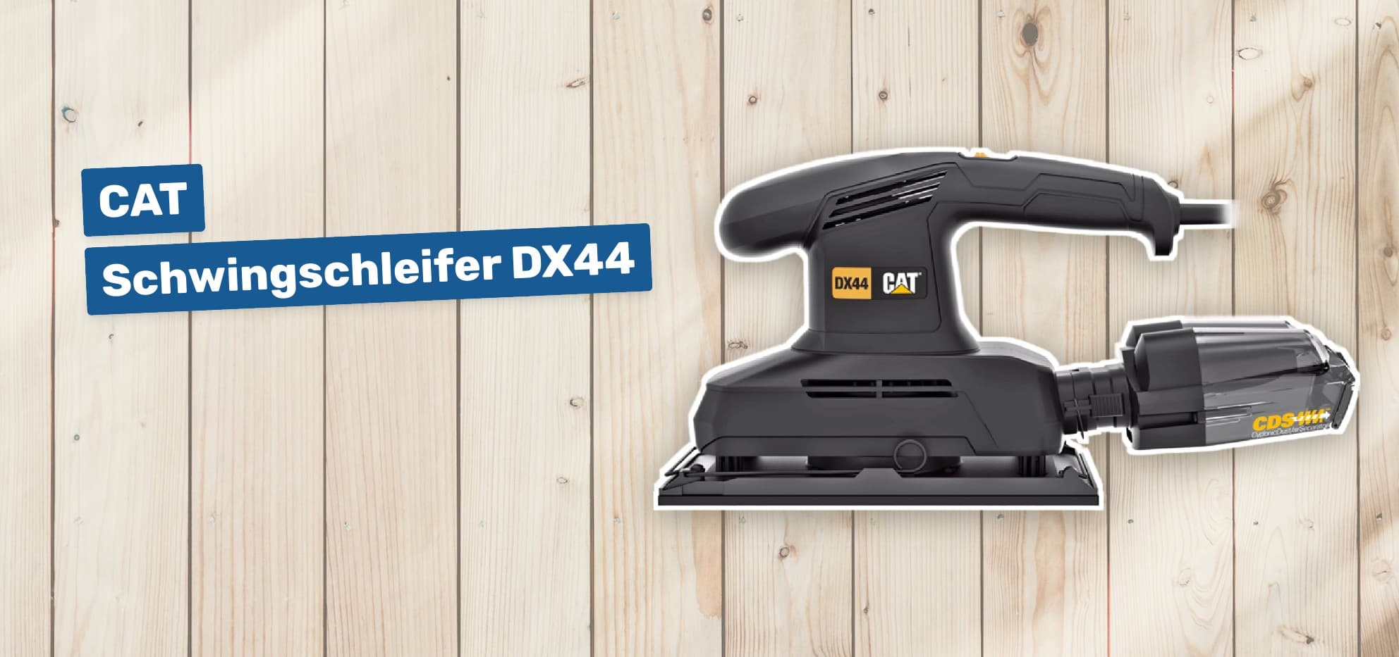 CAT Schwingschleifer DX44