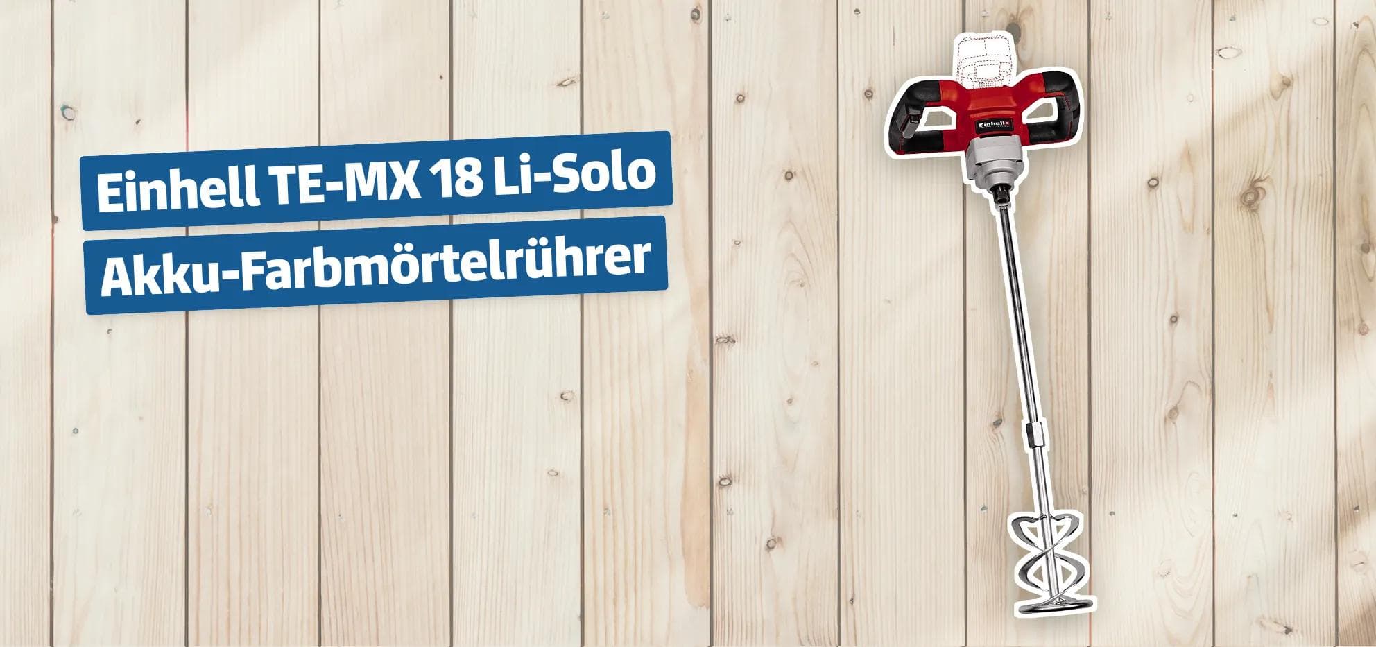Einhell TE-MX 18 Li-Solo Akku-Farbmörtelrührer