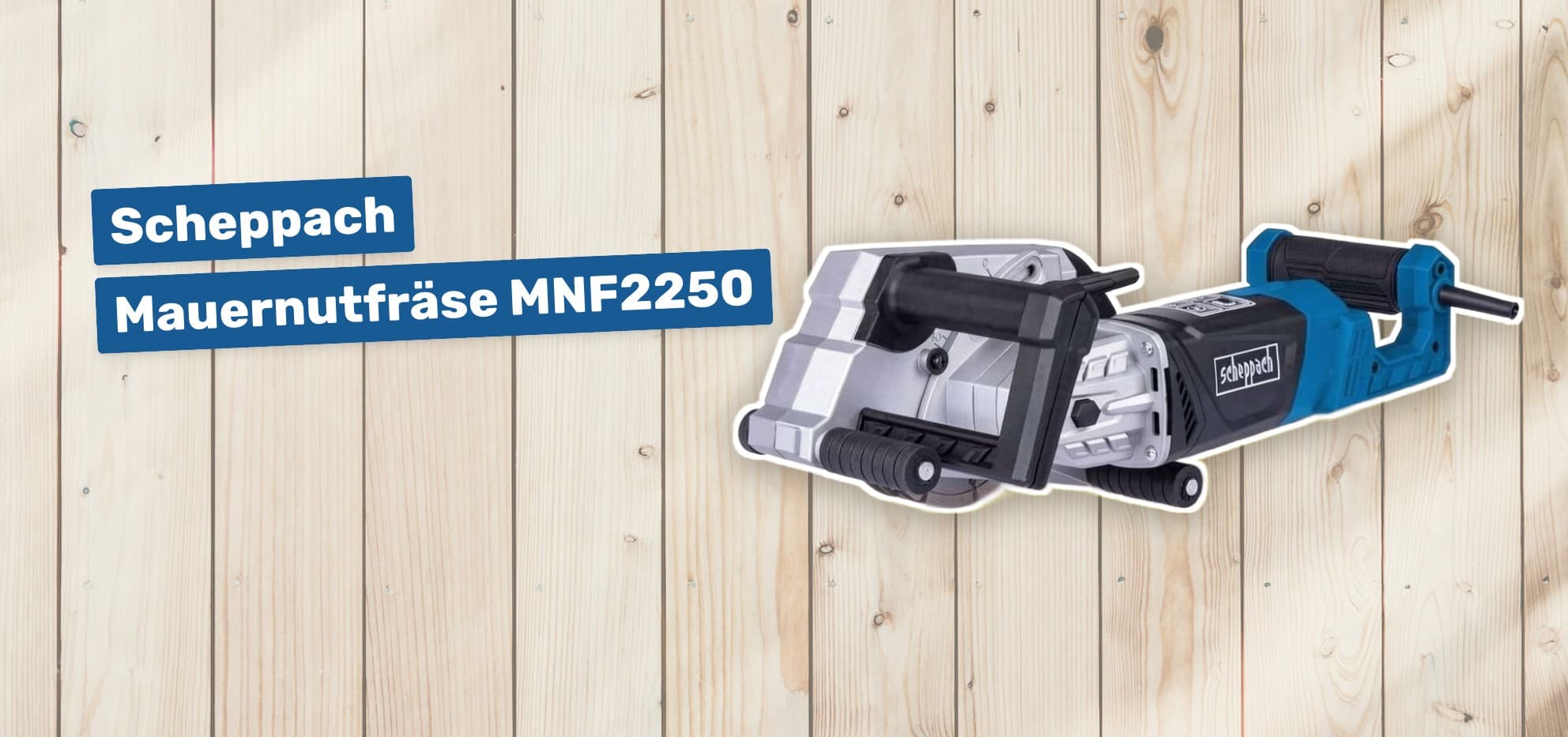 Scheppach Mauernutfräse MNF2250