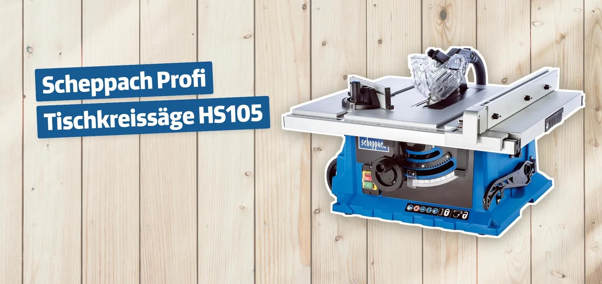 Scheppach Profi Tischkreissäge HS105