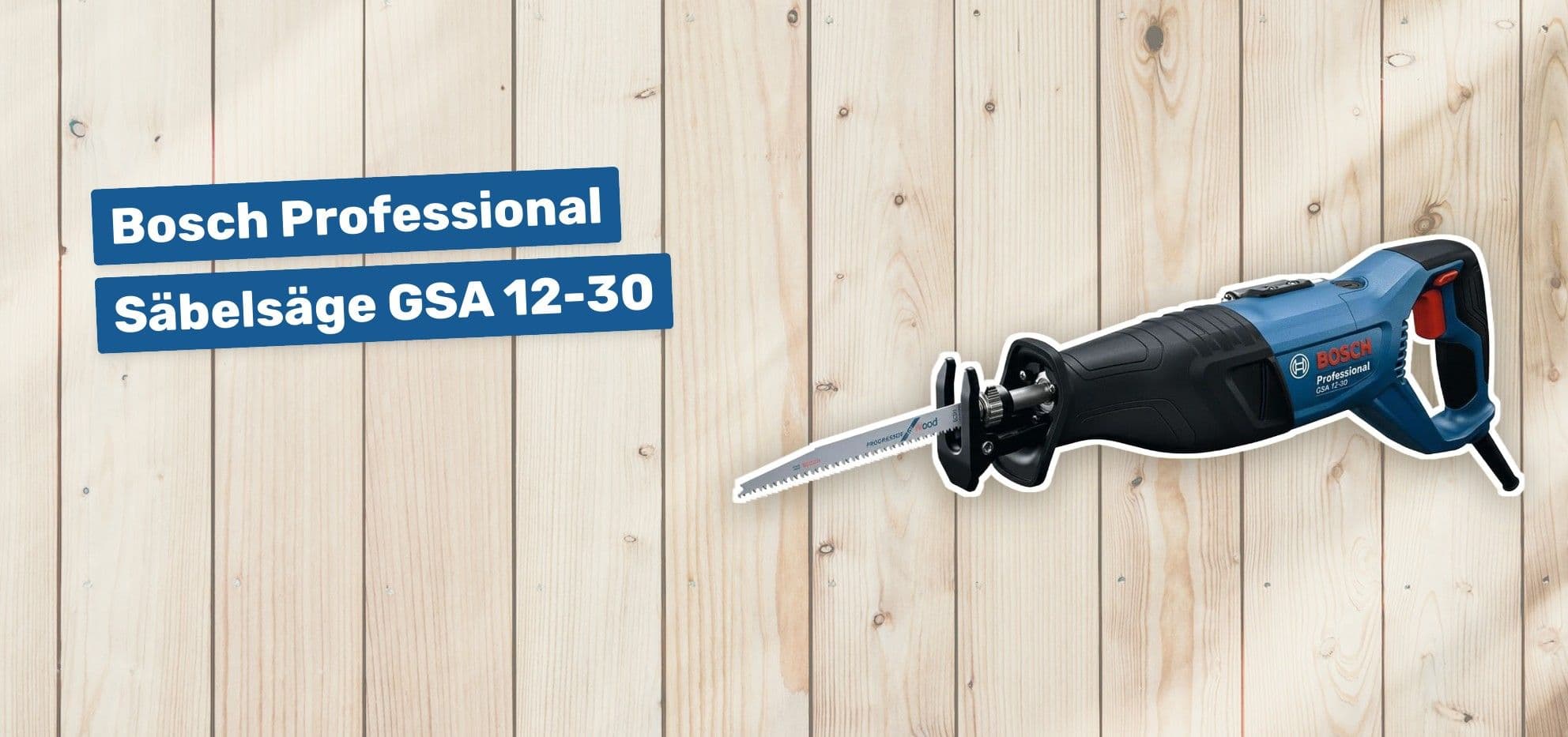 Bosch Professional Säbelsäge GSA 12-30