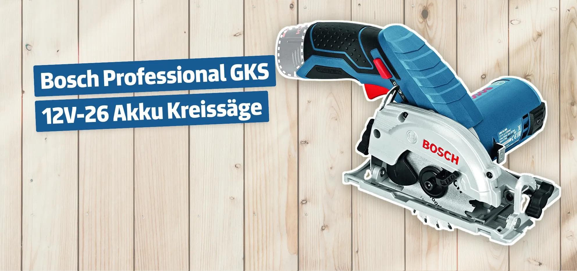 Bosch Professional GKS 12V-26 Akku Kreissäge