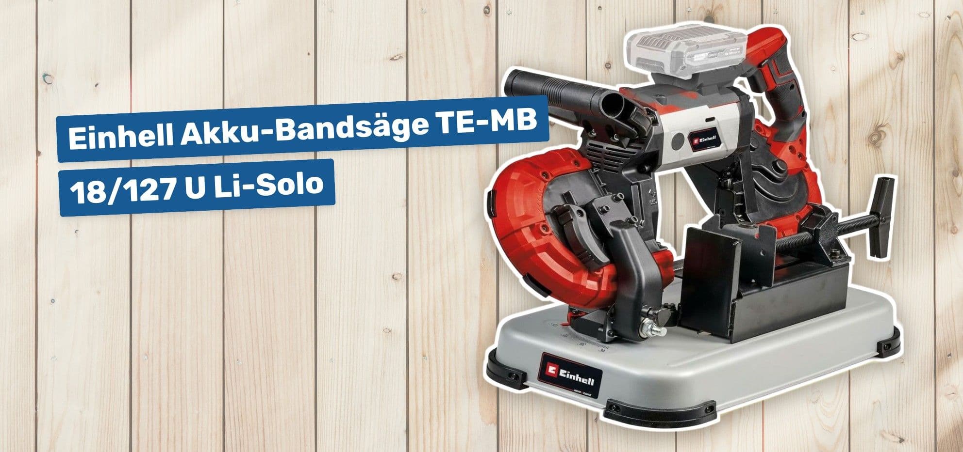 Einhell Akku-Bandsäge TE-MB 18/127 U Li-Solo