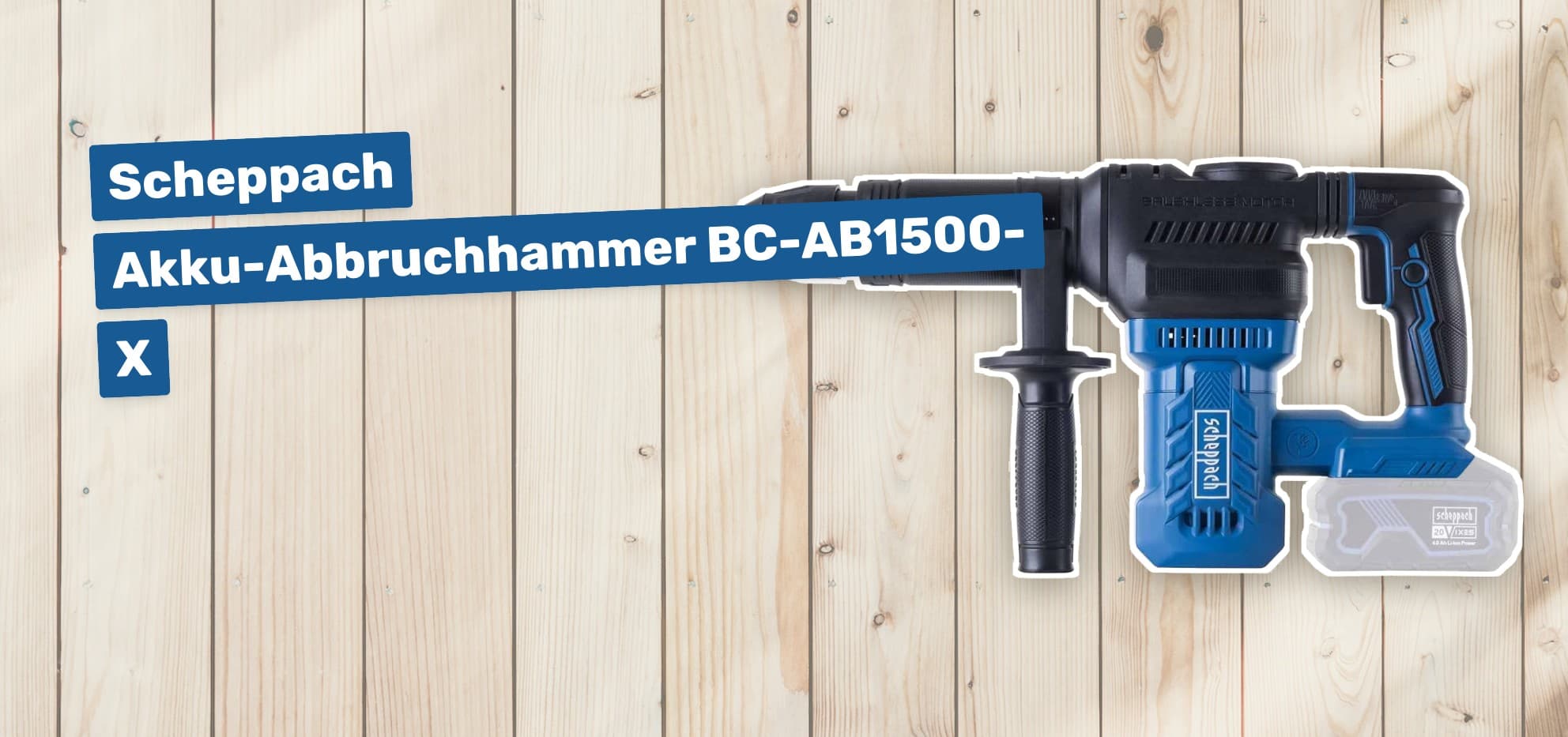 Scheppach Akku-Abbruchhammer BC-AB1500-X