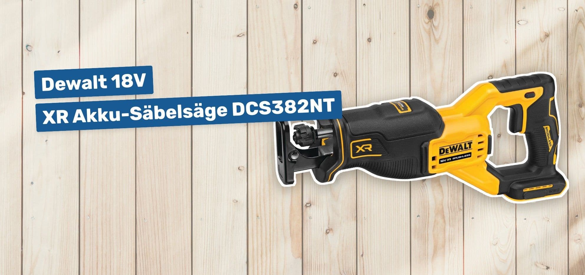 DeWalt 18V XR Akku-Säbelsäge DCS382NT