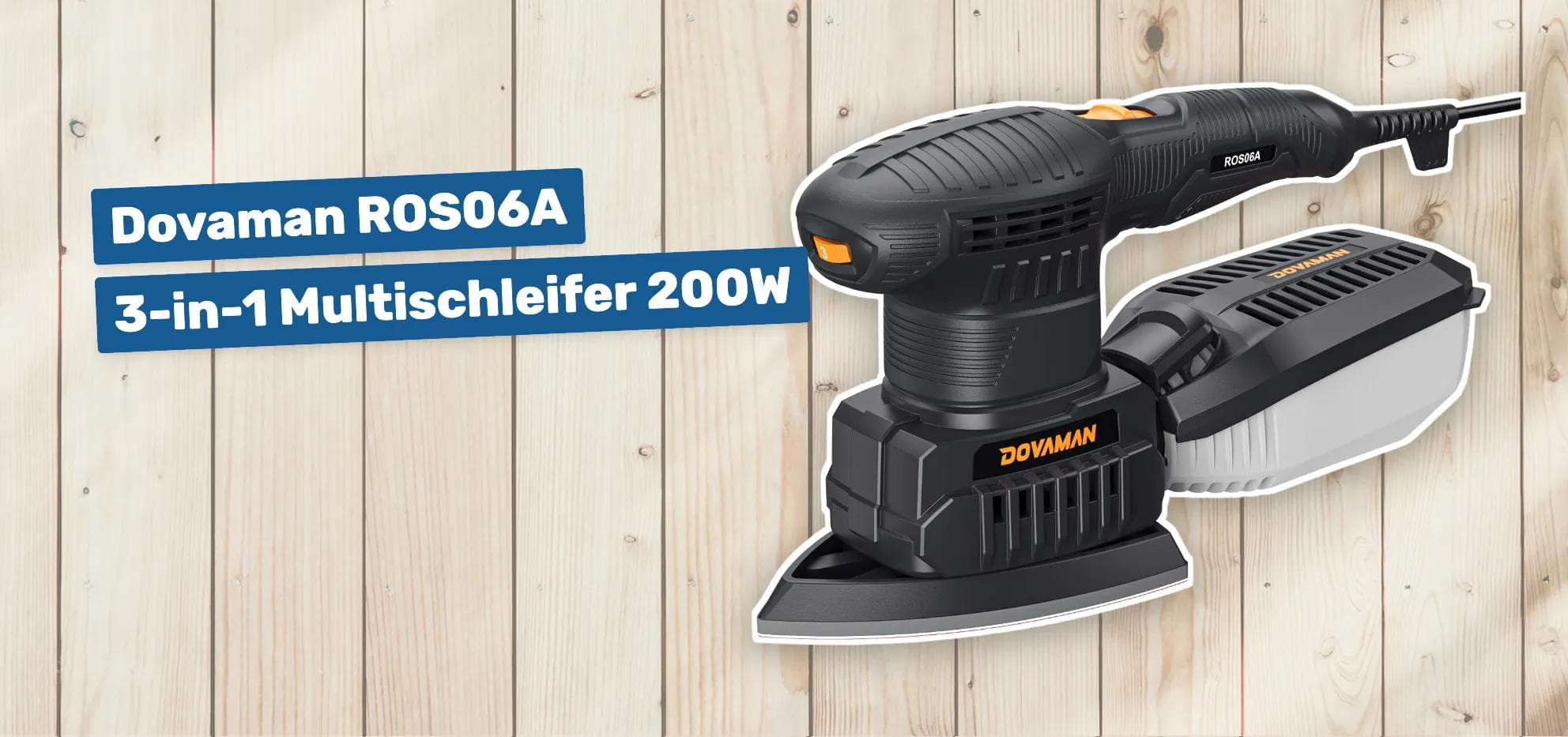 Dovaman ROS06A 3-in-1 Multischleifer 200W