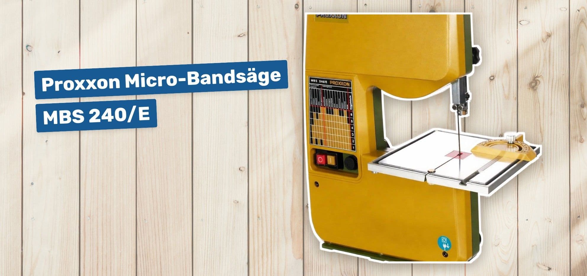 Proxxon Micro-Bandsäge MBS 240/E