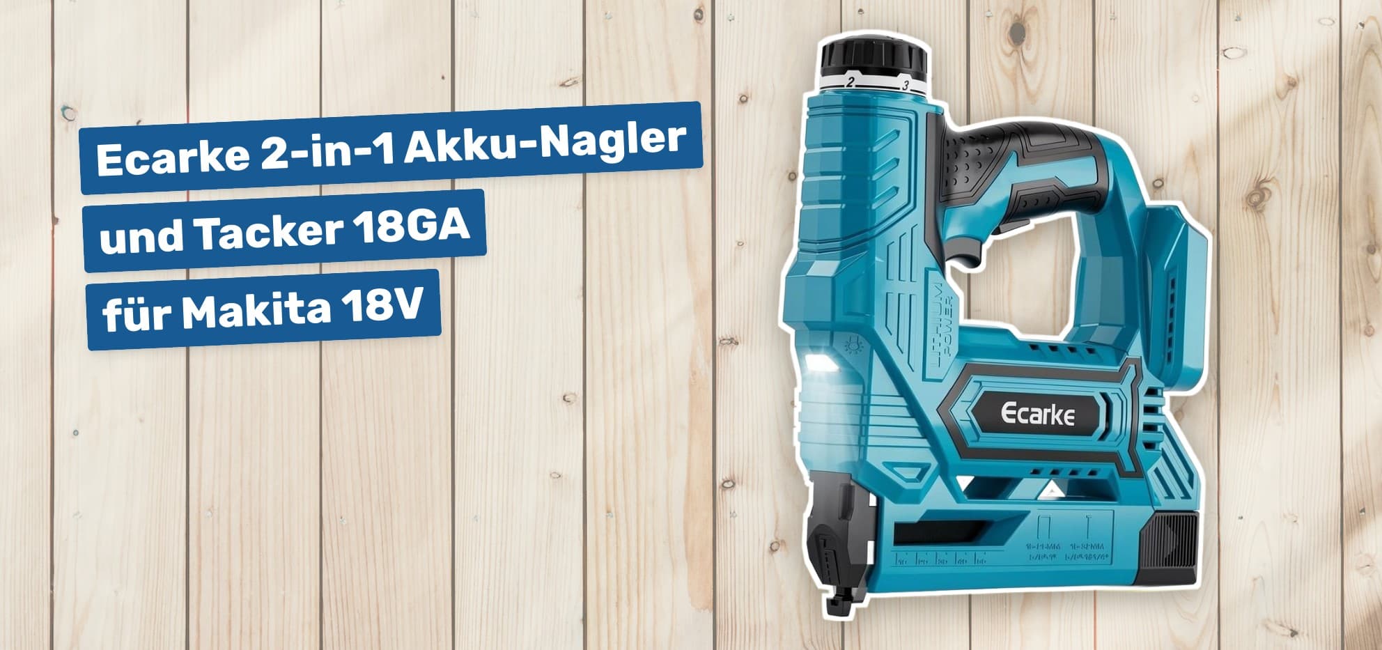 Ecarke 2-in-1 Akku-Nagler und Tacker 18GA für Makita 18V