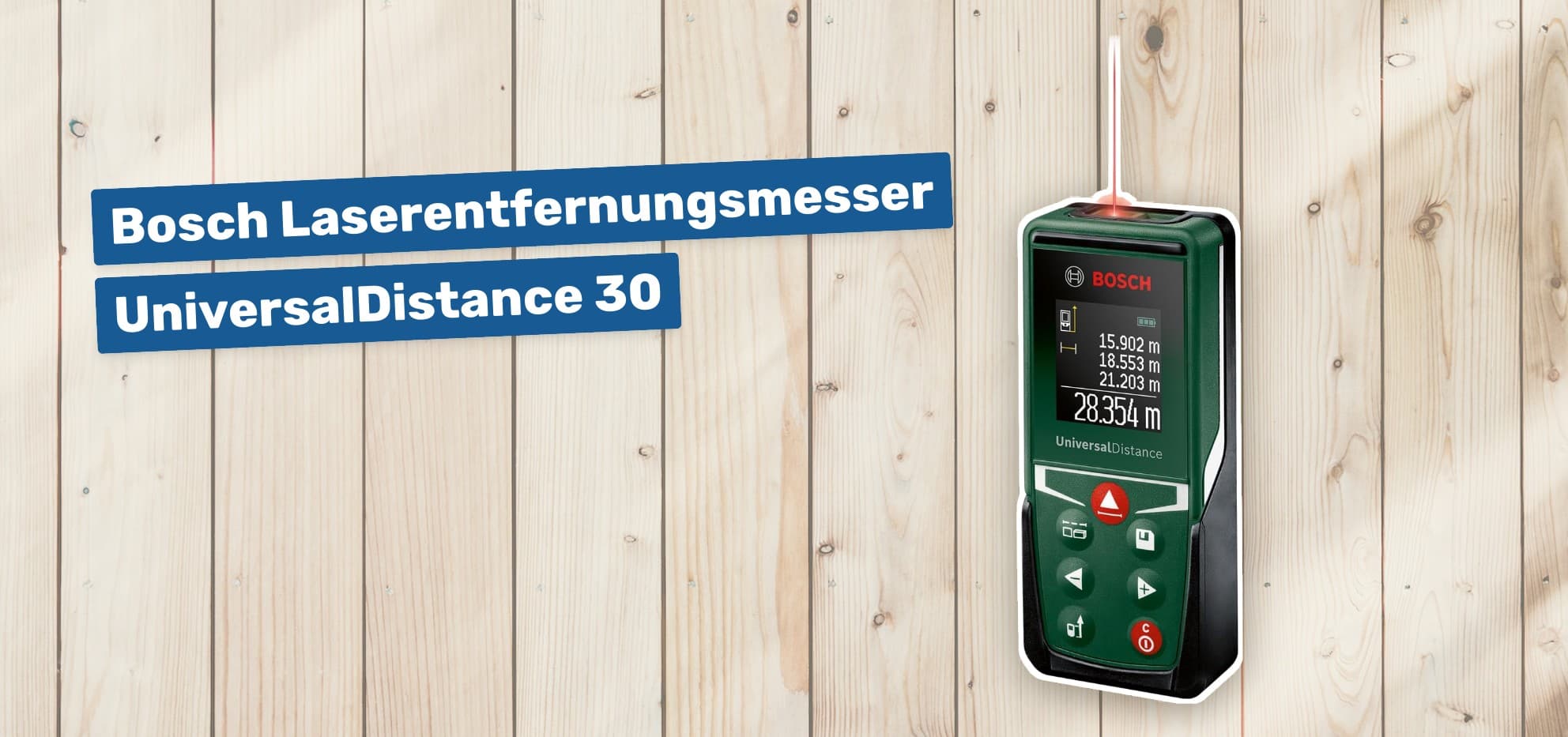 Bosch Laserentfernungsmesser UniversalDistance 30