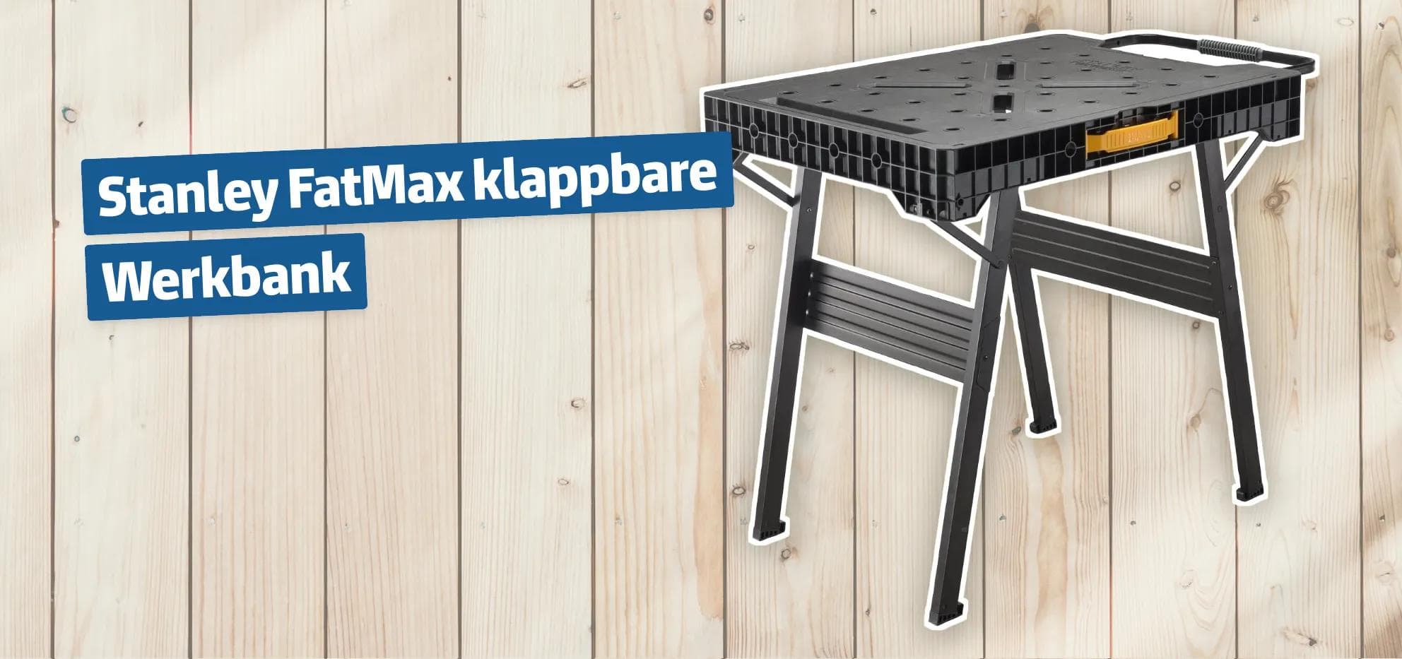 Stanley FatMax klappbare Werkbank